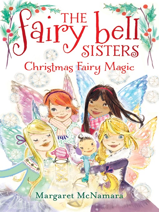 Title details for Christmas Fairy Magic by Margaret McNamara - Wait list